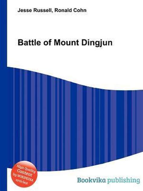Battle of Mount Dingjun .
